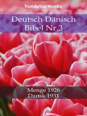 cover image of Deutsch Dänisch Bibel Nr.3